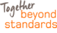 Together beyond standars